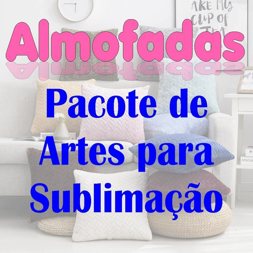 Almofadas - Artes Para Sublimação - Pacote De Artes