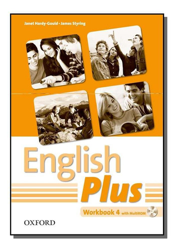 English Plus 4 - Workbook With Multi Rom Pack, De Gould, Janet Hardy-. Editora Oxford, Capa Mole Em Inglês, 2021