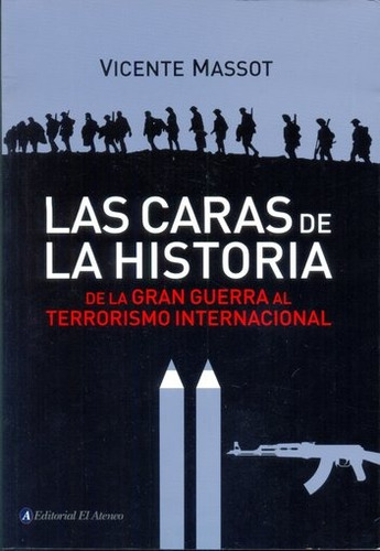 Las Caras De La Historia - Vicente Massot