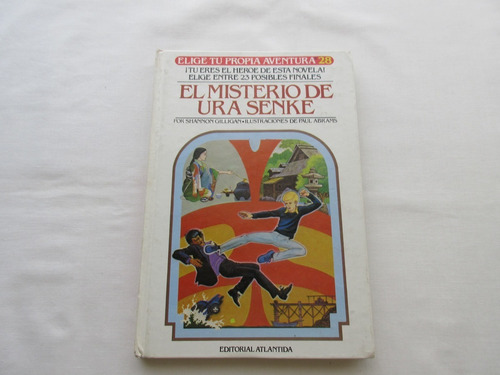 Elige Tu Propia Aventura N°28 El Misterio De Ura Senke, 1985