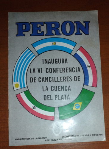 Perón Inaugura La Vi Conferencia Cancilleres Cuenca Del Plat