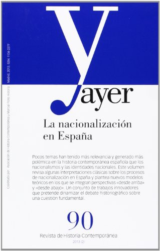 Libro Nacionalización En España, La (ayer 90) De Arquiles Fe