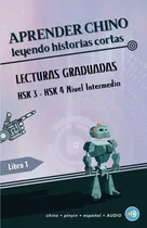 Comprar Libro: Aprender Chino Leyendo Historias Cortas- Lecturas E Y