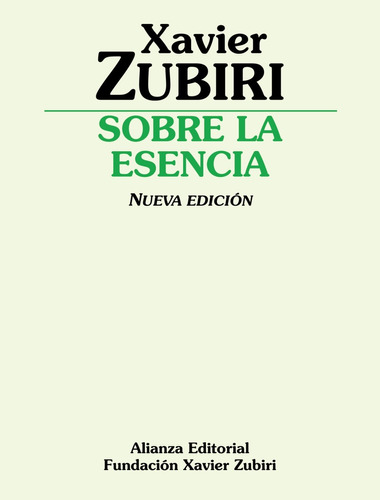 Sobre la esencia, de Zubiri, Xavier. Editorial Alianza, tapa blanda en español, 2008