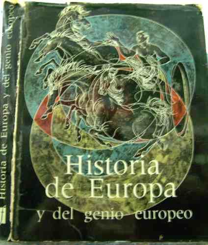 Historia De Europa Y Del Genio Europeo * Robert Laffont *