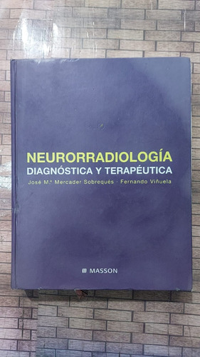 Neurorradiologia - Diagnostica Y Terapeutica - Ed Masson