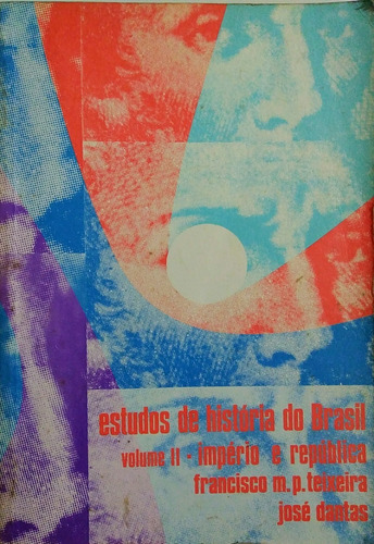 Livro Estudos De História Do Brasil Vol.2  /1979