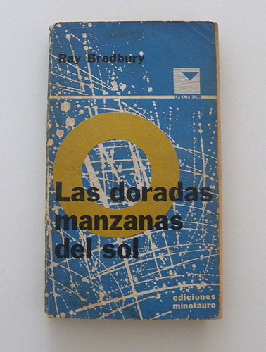 Las Doradas Manzanas Del Sol - Ray Bradbury