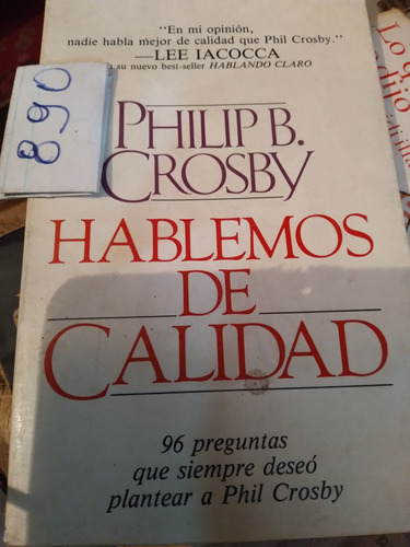 Hablemos De Calidad Philip Crosby Empresa