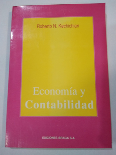 Economia Y Contabilidad Ed. Braga S.a.