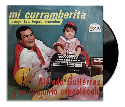 Alfredo Gutierrez - Mi Curramberita - Lp Vinilo