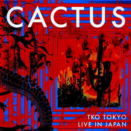 Cactus - Tko Tokyo - Live In Japan 2012 (2014)