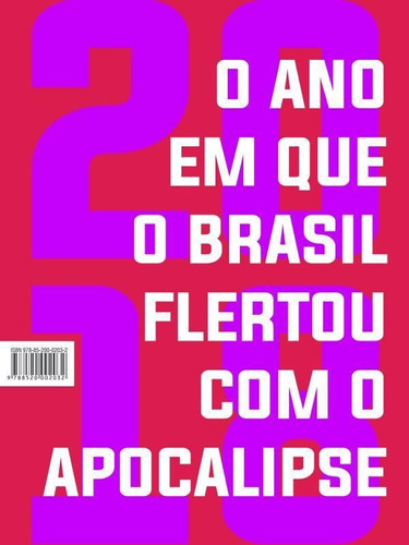 Sobre Lutas E Lágrimas: Uma Biografia De 2018: O Ano Que Flertou Com O Apocalipse, De Magalhães, Mário. Editora Record, Capa Mole, Edição 1ª Edição - 2019 Em Português