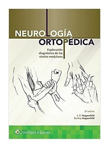 Hoppenfeld Neurología Ortopédica 2ed/2018 Nuevo Explo Diagno