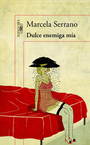 Dulce enemiga mía, de Serrano, Marcela. Serie Literatura Hispánica Editorial Alfaguara, tapa blanda en español, 2013