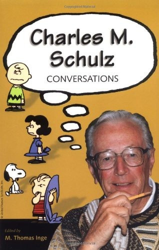 Charles M Schulz Conversations (conversations With Comic Art