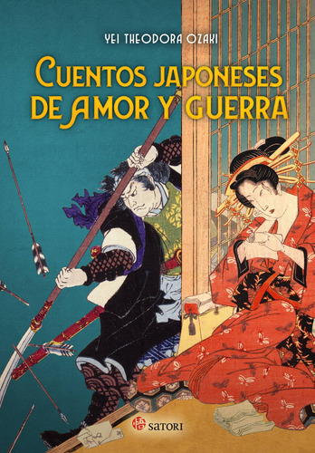 Libro Cuentos Japoneses De Amor Y Guerra - Ozaki, Yei Theodo