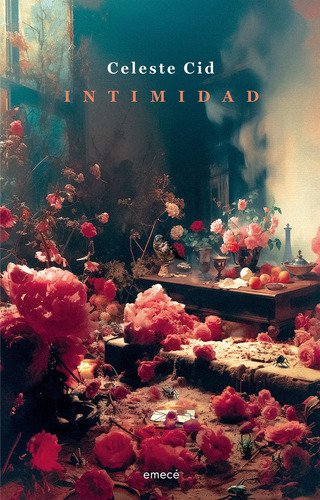 Libro Intimidad - Celeste Cid - Emecé