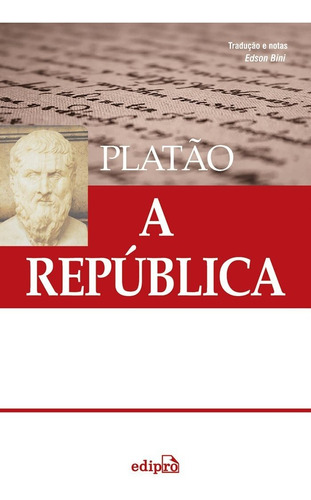 A República, de Platón. Editora Edipro, capa mole, edição 3 em português, 2019