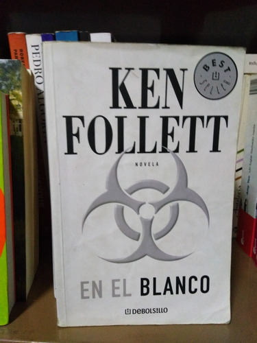 En El Blanco - Ken Follett - Ed. Debolsillo