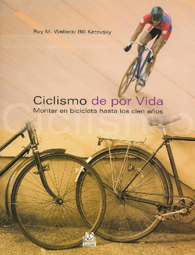 Libro Ciclismo De Por Vida De Roy M Wallack