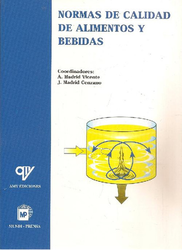 Libro Normas De Calidad De Alimentos Y Bebidas De Antonio Ma