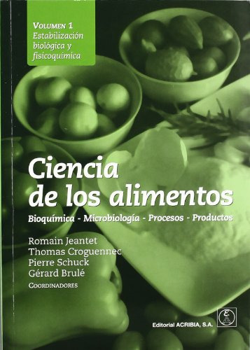 Libro Ciencias De Los Alimentos Vol 1 De Romain Jeantet Thom