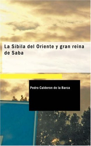 La Sibila Del Oriente Y Gran Reina De Saba