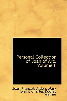 Libro Personal Collection Of Joan Of Arc, Volume Ii - Ald...