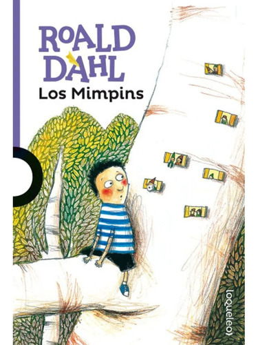 Los Mimpins - Loqueleo Morada, de Dahl, Roald. Editorial SANTILLANA, tapa blanda en español