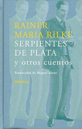 Serpientes De Plata Y Otros Cuentos