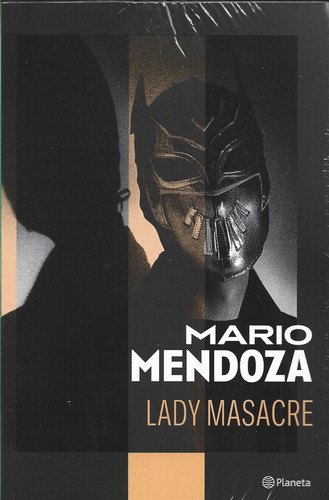 Lady Masacre - Mario Mendoza