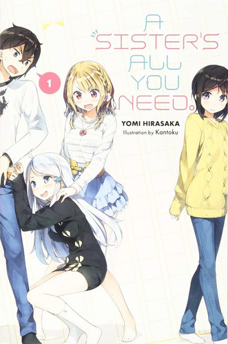 Book : A Sister's All You Need., Vol. 1 (light Novel) (a Si.