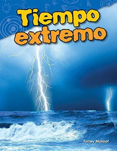 Libro : Tiempo Extremo (extreme Weather) (spanish Version).
