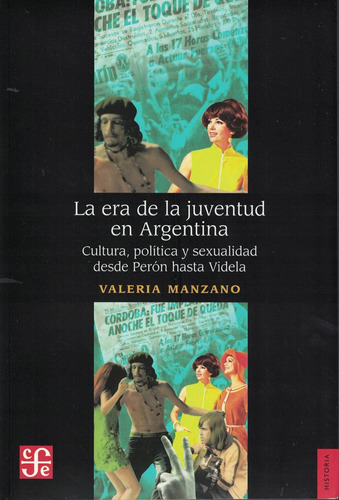 La Era De La Juventud En Argentina - Valeria Manzano