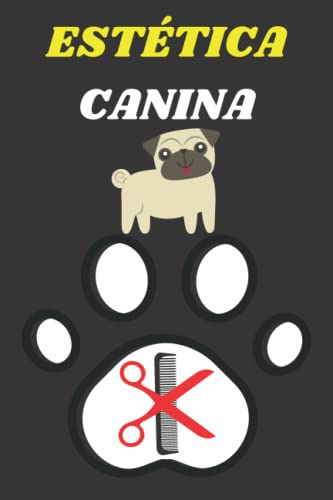 Estetica Canina: Hermoso Libro De Citas Peluqueria Canina: U