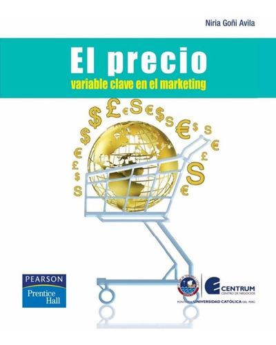El Precio Variable Clave En El Marketing - Niria Goñi Avila