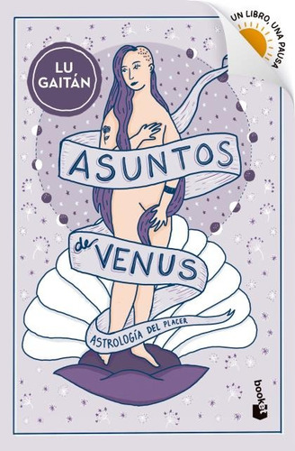 Libro Asuntos De Venus - Lu Gaitán - Booket