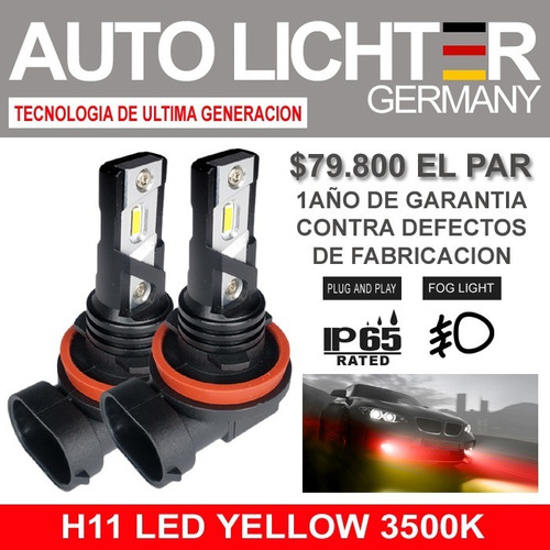Ampolleta Led H11 Neblinero Amarilla Autolichter Alemana