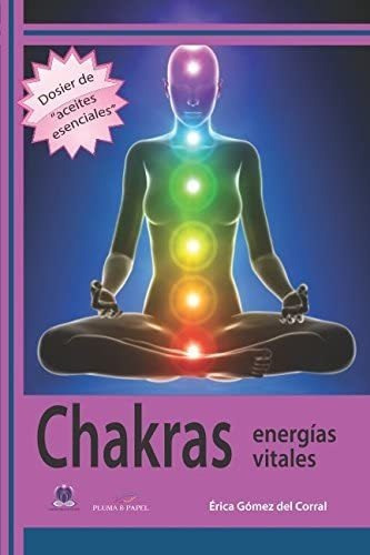 Libro: Chakras: Energías Vitales (spanish Edition)