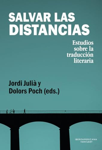 Salvar Las Distancias - Julia Jordi Poch Dolors