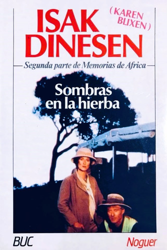 Sombras En La Hierba - Isak Dinesen (karen Blixen) (Usado)