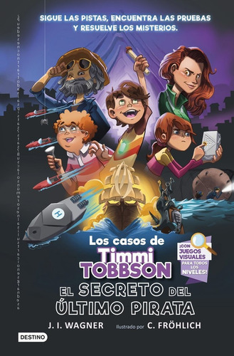Los Casos De Timmi Tobbson 3: El Secreto Del Ultim, De J. I., Wagner. Editorial Destino Infantil & Juvenil, Tapa Dura En Español