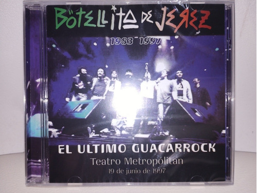 Botellita De Jerez Cd El Último Guacarrock Nuevo Sellado 