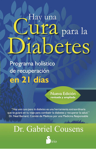 Libro: Hay Una Cura Para La Diabetes: Programa Holistico De 
