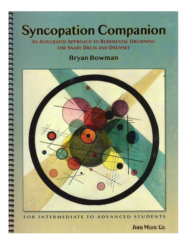 Syncopation Companion: An Integrated Approach To Rudimental