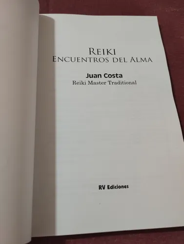 Reiki. Encuentros Del Alma. Juan Costa. Fotos. Olivos (Usado)