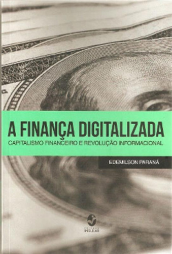 Finança Digitalizada, A, De Parana, Edemilson. Editora Insular, Capa Mole Em Português