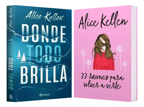 Donde todo brilla - Alice Kellen– EL DE LOS LIBROS