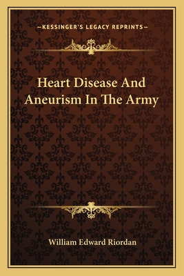 Libro Heart Disease And Aneurism In The Army - Riordan, W...